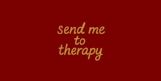 send me to therapy (collection)